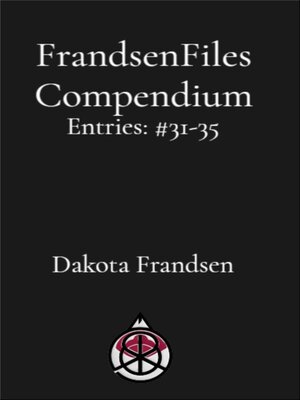cover image of FrandsenFiles Compendium, Entries 31-35